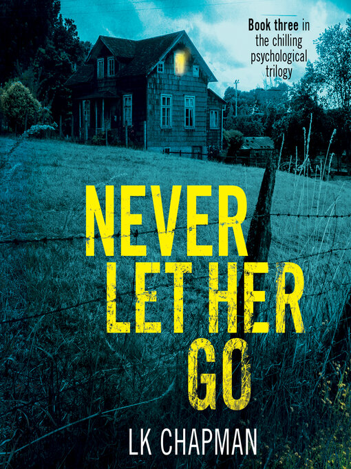 Title details for Never Let Her Go by Bronwen Price - Wait list